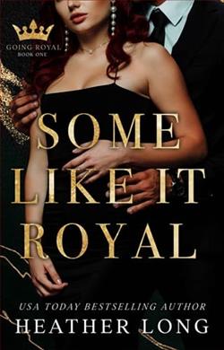 Some Like It Royal
