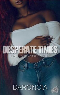 Desperate Times