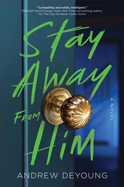 Stay Away from Him
