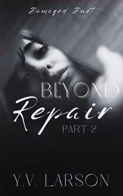 Beyond Repair: Part Two