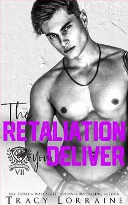 The Retaliation You Deliver
