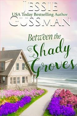 Between the Shady Groves