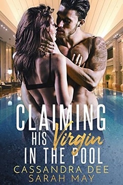 Claiming His Virgin In the Pool by Sarah May, Cassandra Dee