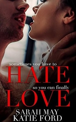 HATE LOVE by Sarah May, Katie Ford