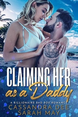 Claiming Her as a Daddy by Sarah May, Cassandra Dee