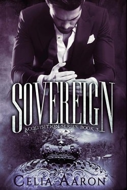 Sovereign (Acquisition 3) by Celia Aaron