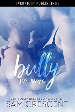 Bully No More by Sam Crescent