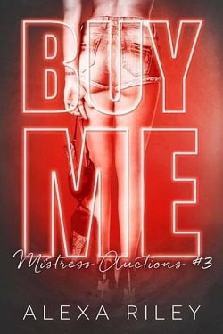 Buy Me 3 (Mistress Auctions 3) by Alexa Riley