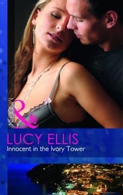 Innocent in the Ivory Tower by Lucy Ellis