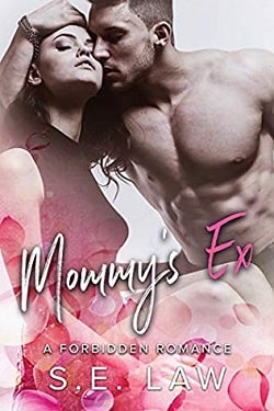 Mommy's Ex (Boyfriend Diaries 1) by S.E. Law