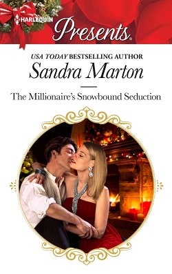 The Millionaire's Snowbound Seduction by Sandra Marton