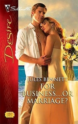 For Business...Or Marriage? by Jules Bennett