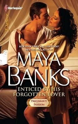 Enticed by His Forgotten Lover (Pregnancy & Passion 1) by Maya Banks