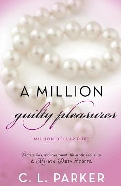 A Million Guilty Pleasures (Million Dollar Duet 2).jpg