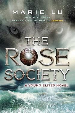 The Rose Society (The Young Elites 2).jpg