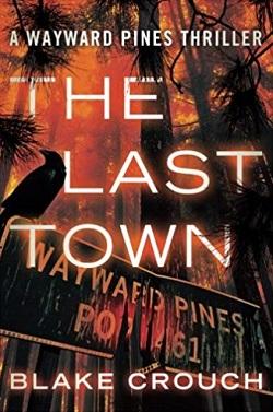 The Last Town (Wayward Pines 3).jpg