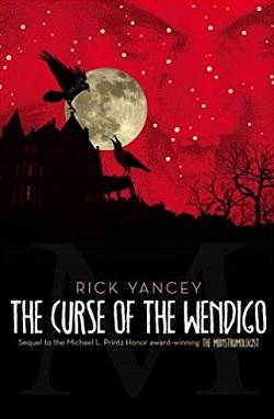 The Curse of the Wendigo (The Monstrumologist 2).jpg