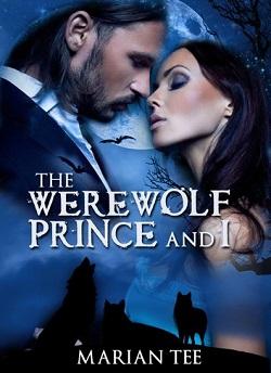 The Werewolf Prince and I by Marian Tee.jpg