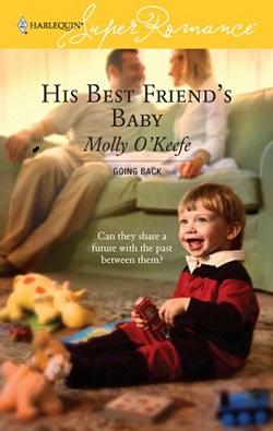 His Best Friend's Baby by Molly O Keefe.jpg