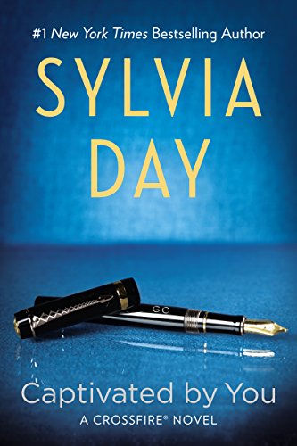 Captivated by You (Crossfire 4) by Sylvia Day.jpg