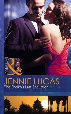 The Sheikh's Last Seduction by Jennie Lucas.jpg