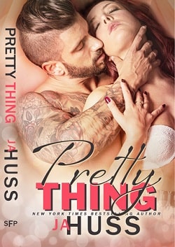 Pretty Thing (Naughty Things 1) by J.A. Huss.jpg