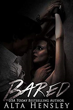 Bared-A Dark Romance by Alta Hensley.jpg