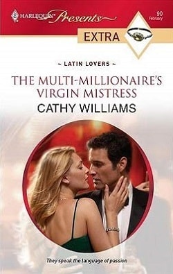 The Multi-Millionaire's Virgin Mistress by Cathy Williams.jpg
