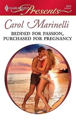 Bedded for Passion, Purchased for Pregnancy by Carol Marinelli.jpg