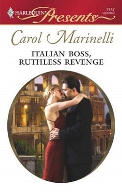 Italian Boss, Ruthless Revenge by Carol Marinelli.jpg