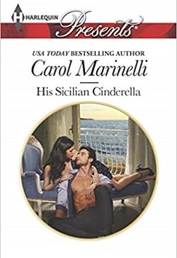 His Sicilian Cinderella by Carol Marinelli.jpg