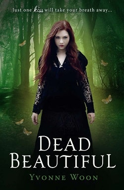 Dead Beautiful (Dead Beautiful 1) by Yvonne Woon.jpg