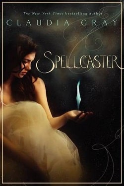 Spellcaster (Spellcaster 1) by Claudia Gray.jpg