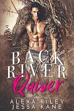 Back River Quiver by Alexa Riley, Jessa Kane.jpg
