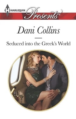 Seduced into the Greek's World by Dani Collins.jpg