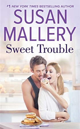 Sweet Trouble (Bakery Sisters 3) by Susan Mallery