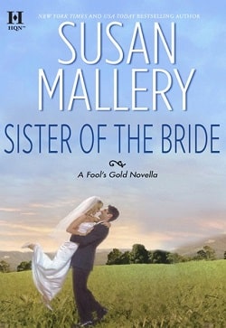 Sister of the Bride (Fool's Gold 2.5) by Susan Mallery