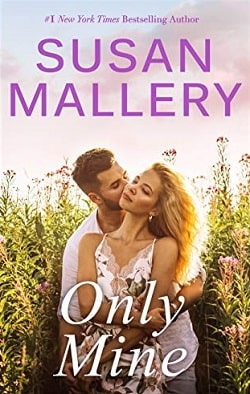 Only Mine (Fool's Gold 4) by Susan Mallery