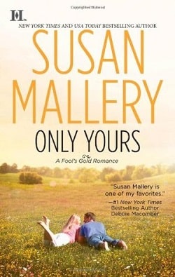 Only Yours (Fool's Gold 5) by Susan Mallery