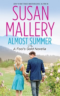Almost Summer (Fool's Gold 6.2) by Susan Mallery