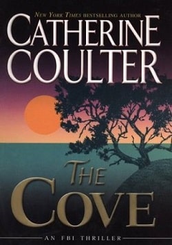 The Cove (FBI Thriller 1) by Catherine Coulter