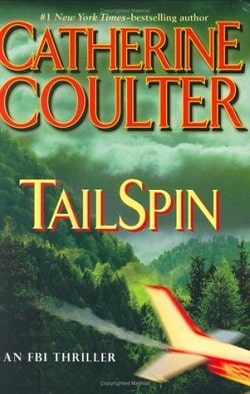 Tail Spin (FBI Thriller 12) by Catherine Coulter