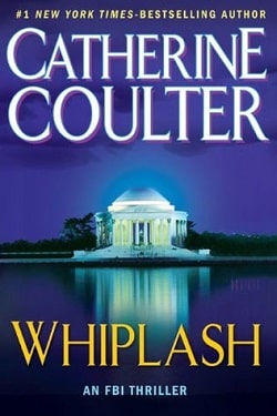 Whiplash (FBI Thriller 14) by Catherine Coulter