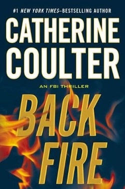 Backfire (FBI Thriller 16) by Catherine Coulter