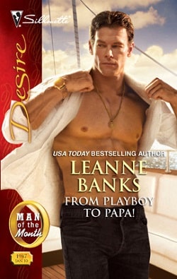 From Playboy to Papa! by Leanne Banks