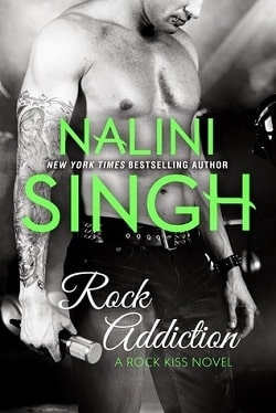 Rock Addiction (Rock Kiss 1) by Nalini Singh