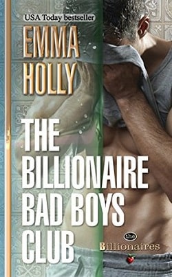 The Billionaire Bad Boys Club by Emma Holly