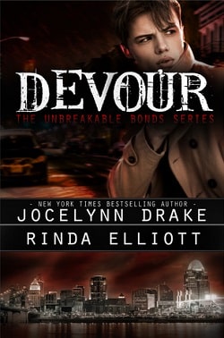Devour (Unbreakable Bonds 4) by Jocelynn Drake, Rinda Elliott