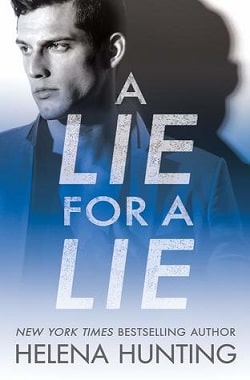 A Lie for a Lie (All In 1) by Helena Hunting