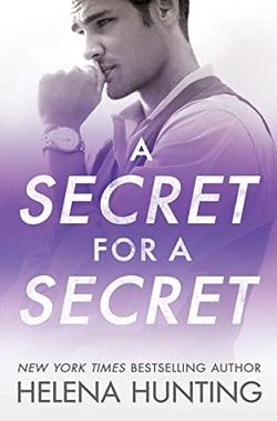 A Secret for a Secret (All In 3) by Helena Hunting